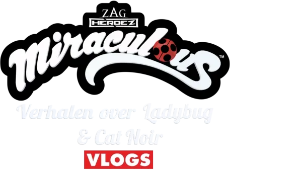 Miraculous: Verhalen van Ladybug & Cat Noir (webisodes)