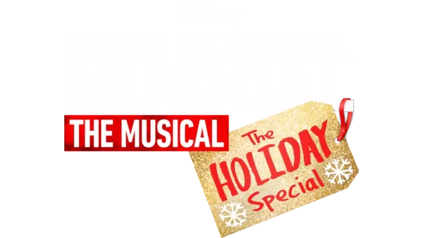 High School Musical: The Musical: The Holiday Special