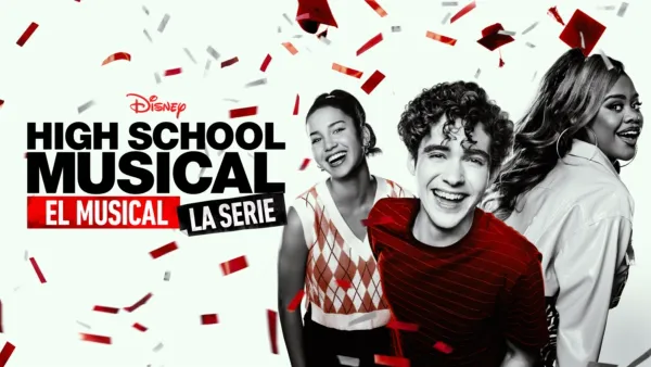 thumbnail - High School Musical: El musical: La serie