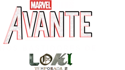 Avante: Nos Bastidores de Loki: Temporada 2