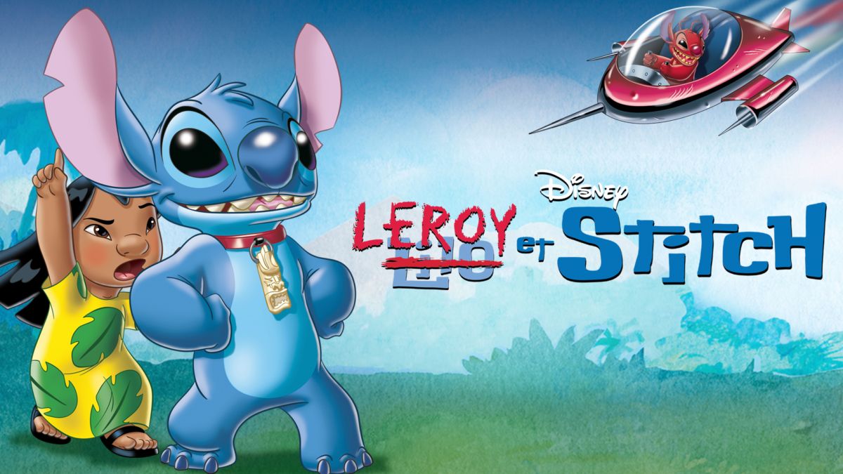 Regardez Leroy et Stitch Film complet