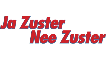 Ja Zuster, Nee Zuster