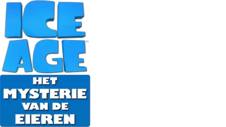 Ice Age: Het Mysterie van de Eieren