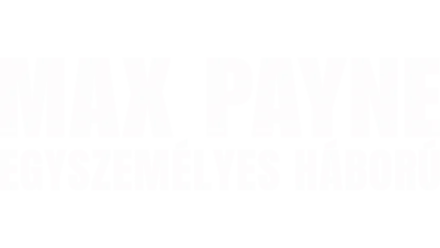 Max Payne - Egyszemélyes háború