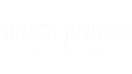 Super Junior: 15 Anos de Palco