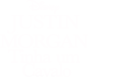 Justin Morgan Tinha um Cavalo