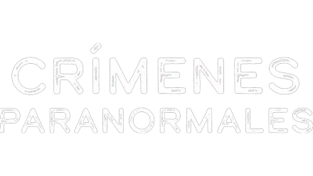 OUT THERE: Crímenes paranormales