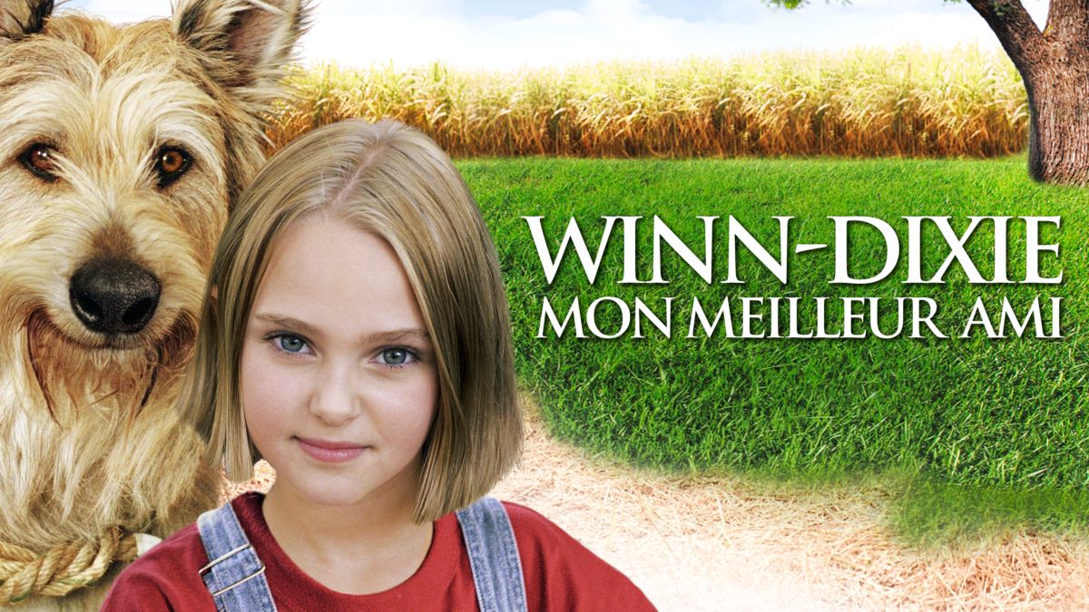 Regarder Winn Dixie Mon Meilleur Ami Film Complet Disney 