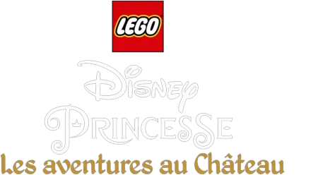 LEGO Disney Princesse : Les aventures au Château