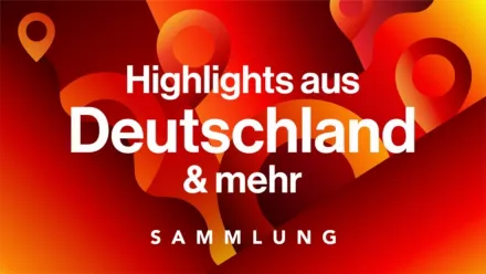 thumbnail - Highlights aus Deutschland & mehr