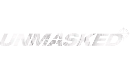 Unmasked