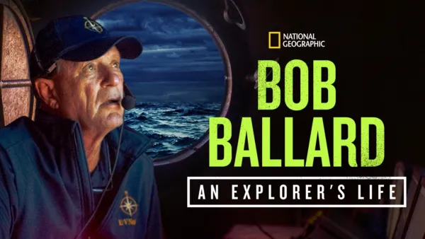thumbnail - Bob Ballard: An Explorer's Life