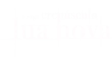 A Saga Crepúsculo: Lua Nova