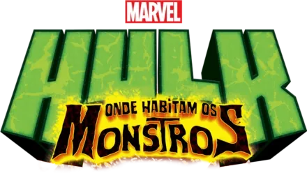Hulk: Onde Habitam os Monstros