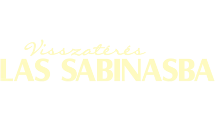 Visszatérés Las Sabinasba