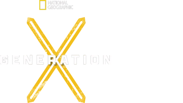X: The Generation That Changed the World