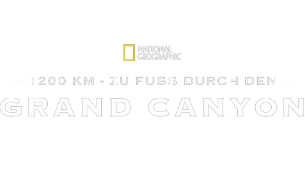 1200 km - Zu Fuß durch den Grand Canyon