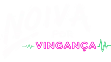 Noiva por Vingança