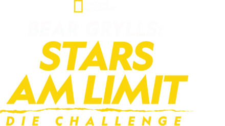 Bear Grylls: Stars am Limit – Die Challenge