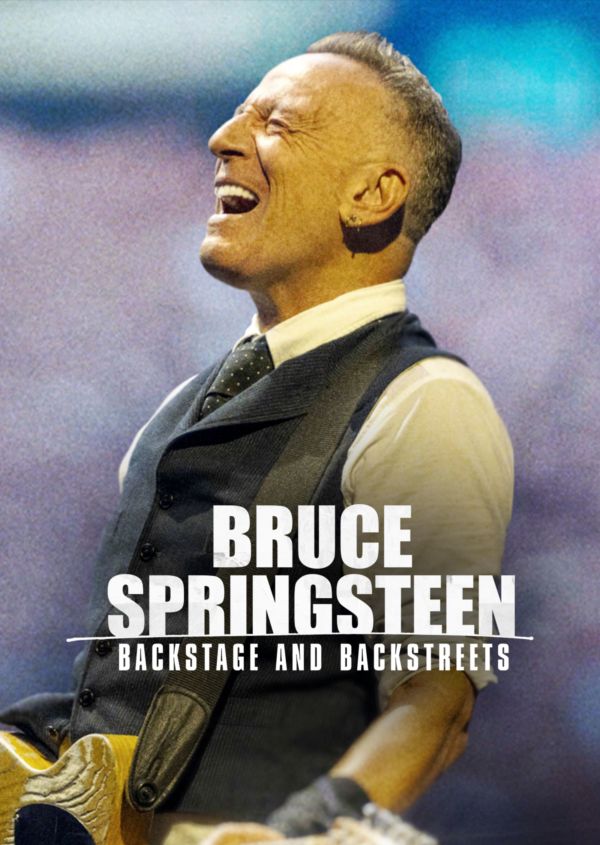 Bruce Springsteen: Backstage and Backstreets on Disney+ CA