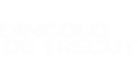 Dincolo de trecut