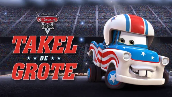 thumbnail - Cars Toon: Takel de Grote