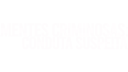 Mentes Criminosas: Conduta Suspeita