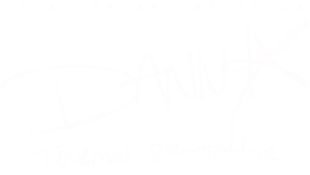 DANNA: Tenemos que hablar - Un filme de Childstar