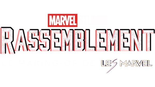 MARVEL STUDIOS RASSEMBLEMENT : le making-of de The Marvels