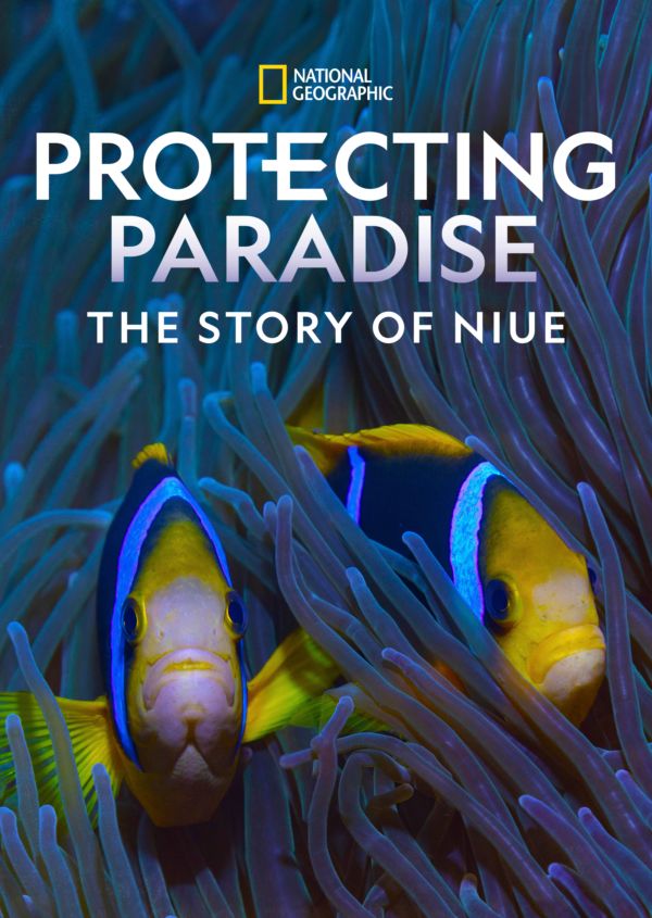 Protecting Paradise: The Story of Niue on Disney+ CA