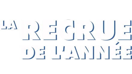 La recrue de l'année