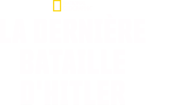 La dernière bataille d'Hitler
