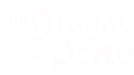 Um Dragão Por Perto