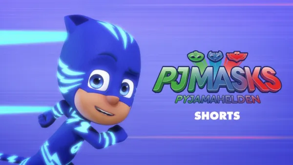 thumbnail - PJ Masks: Pyjamahelden (Shorts)