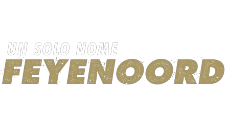 Un solo nome: Feyenoord