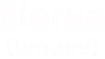 HIERVE (UMAMI)