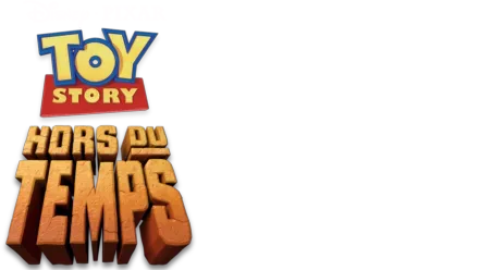 Toy Story : Hors du Temps