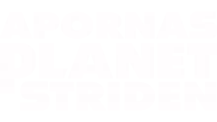 Apornas planet: Striden