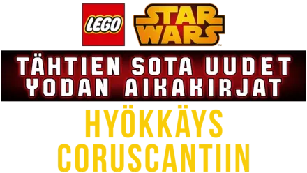 TÄHTIEN SOTA Uudet Yodan aikakirjat - Hyökkäys Coruscantiin