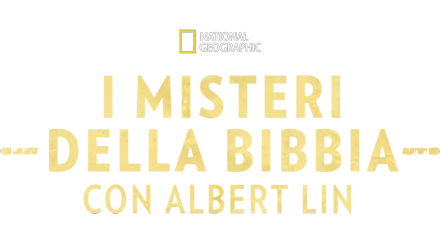 I misteri della Bibbia con Albert Lin