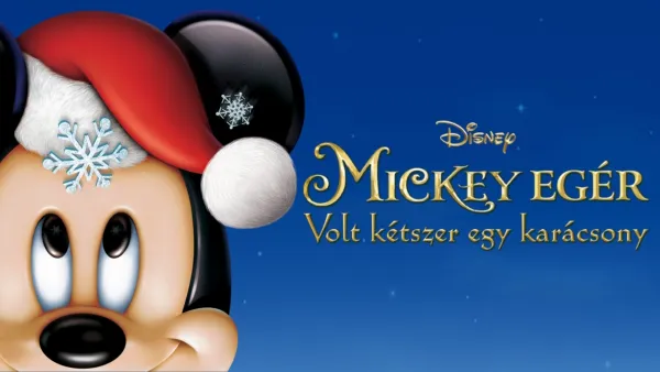 thumbnail - Mickey egér – Volt kétszer egy karácsony