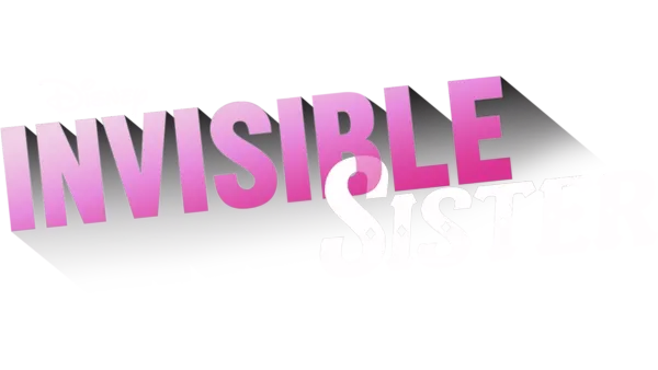 Disney Invisible Sister