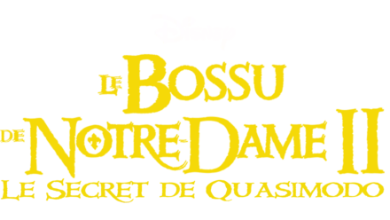 Le Bossu de Notre-Dame II : Le Secret de Quasimodo