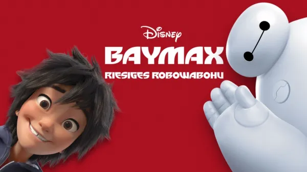 thumbnail - Baymax – Riesiges Robowabohu