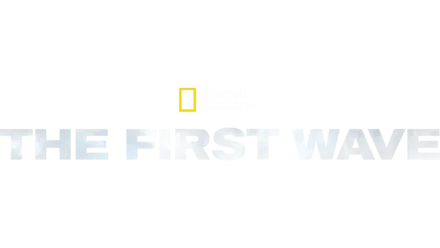 The First Wave