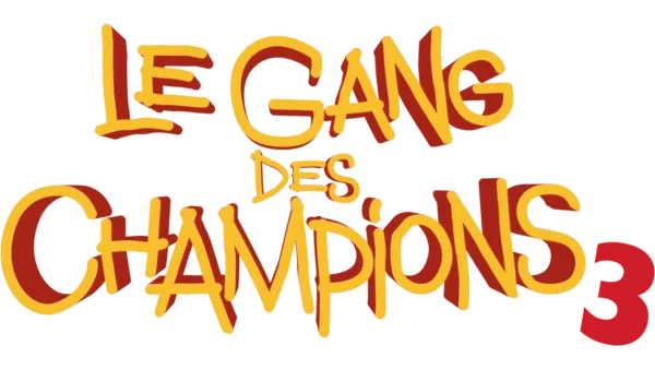 Le Gang des champions 3