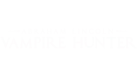 Abraham Lincoln: Vampire Hunter