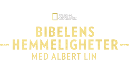 Bibelens hemmeligheter med Albert Lin