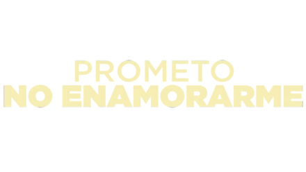 Prometo no Enamorarme