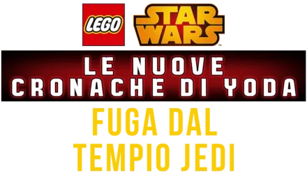 STAR WARS: LE NUOVE CRONACHE DI YODA - FUGA DAL TEMPIO JEDI